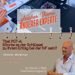 Kinderwunschwebinar PGT-A Könnte es der Schlüssel zu Ihrem Erfolg bei der IVF sein