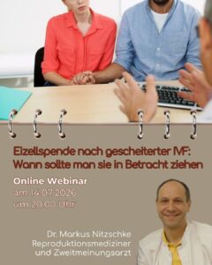 14.07.2026 - Kinderwunschwebinar - Eizellspende nach gescheiterter IVF Wann sollte man sie in Betracht ziehen